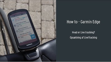 Garmin Edge - Live tracking - and setup