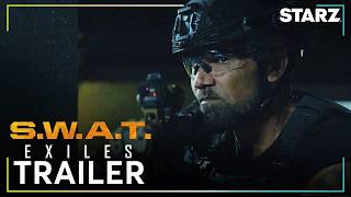 S.W.A.T. Exiles Season 1 | Official Trailer 🔥Shemar Moore 🔥Starz
