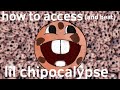 How to access and beat lil chipocalypse!