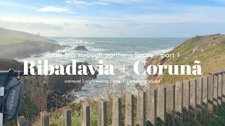 Ribadavia to Coruña 🇪🇸 Northern Spain Road Trip (Part 1)