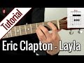 Eric Clapton - Layla (Akustikversion) | Gitarren Tutorial Deutsch
