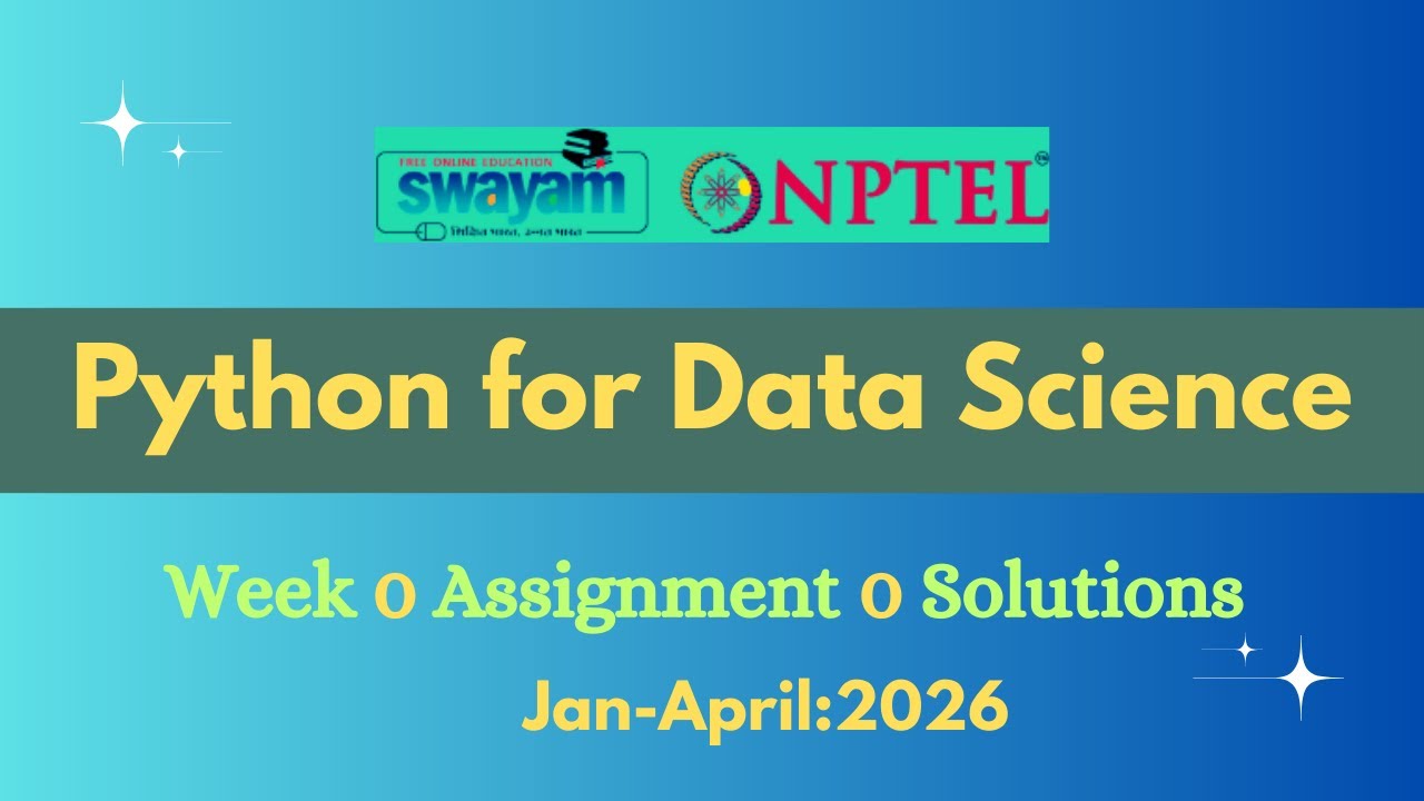 NPTEL Python for Data Science Week 0 Assignment 0 Solution  |Jan-2026|