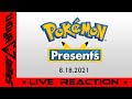 Pokémon Presents 8.18.21 - Live Reaction
