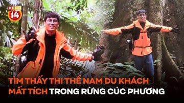 Tìm thấy thi thể nam du khách mất tích nhiều ngày trong rừng Cúc Phương 