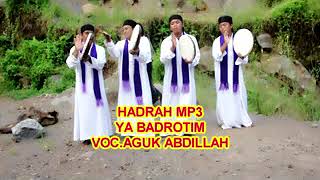 [ YA BADROTIM ] mp3 hadrah.voc.Aguk Abdillah