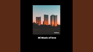 Mi  Of Love