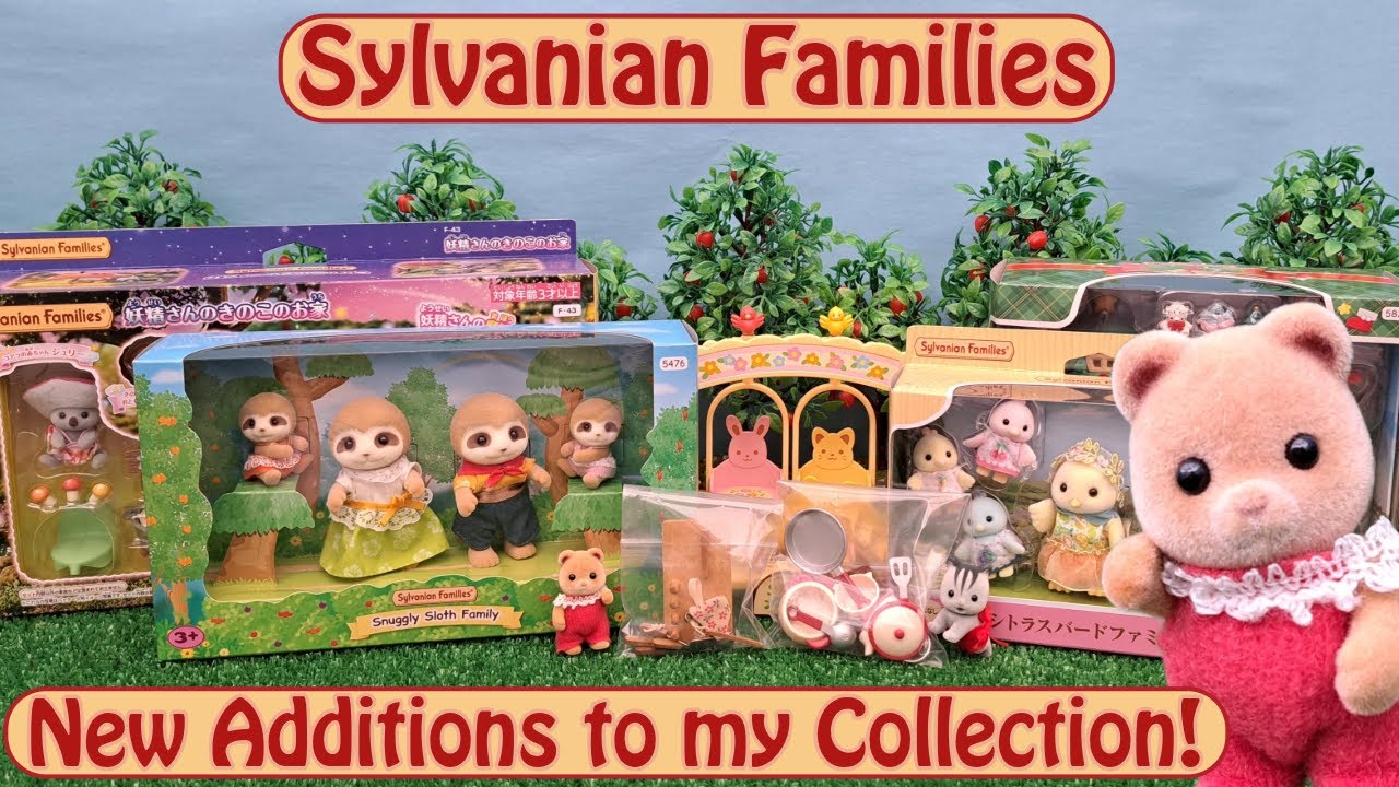 Sylvanian Families What's New in My Collection? Collection Update