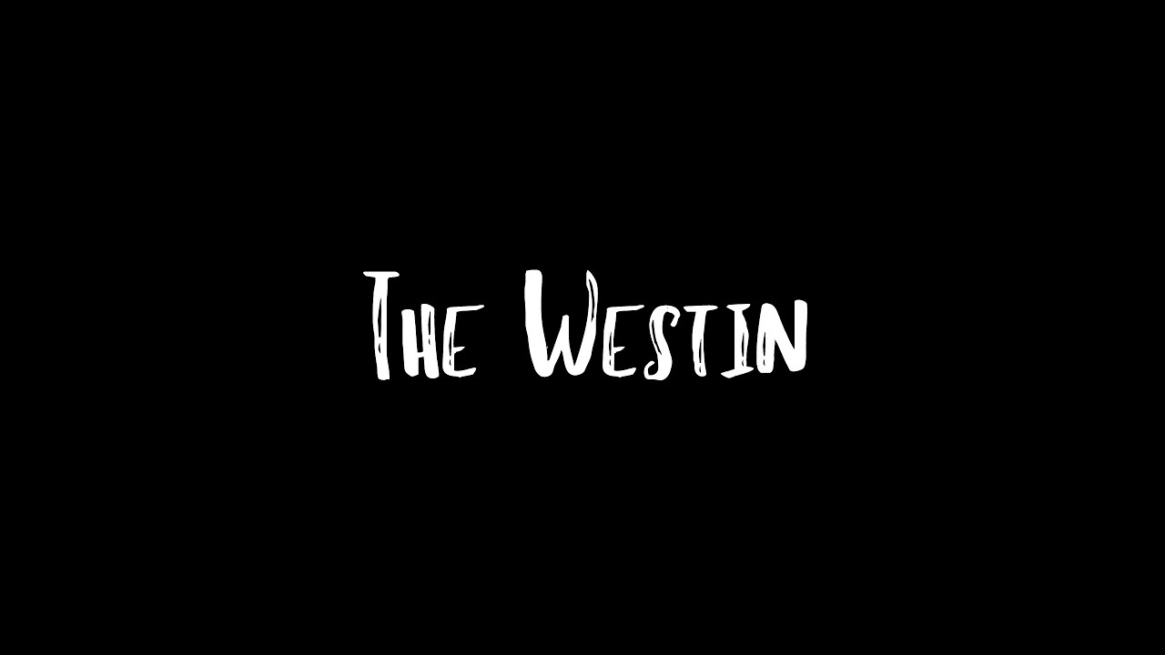 The Westin YouTube