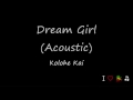 Dream Girl (Acoustic) - Kolohe Kai (Audio)