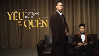 THE MEN OFFICIAL | YÊU THẬT LÒNG ĐÂU DỄ QUÊN (LYRICS VIDEO)