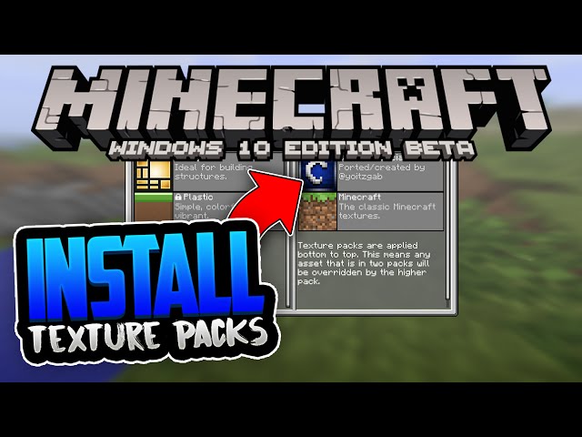 How to Install Texture Packs Minecraft Windows 10?