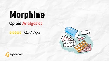 Opioid Analgesics | Morphine