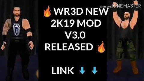 🔥🔥WR3D NEW 2K19 MOD V3.0🔥🔥