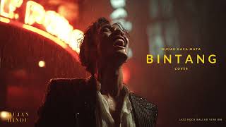 Download Lagu Budak Kaca Mata - Bintang (Cover) - Jazz Ballad Version MP3