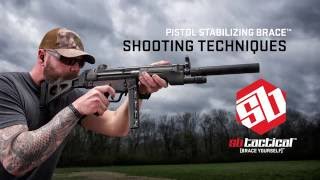 Pistol Stabilizing Brace Shooting Techniques