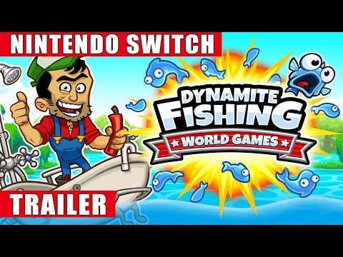 Dynamite Fishing: World Games - Nintendo Switch Gameplay Trailer
