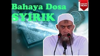 Bahayanya Dosa Syirik  ( Ustadz YaZid Bin Abdul Qadir Jawas )