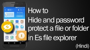 How to hide and password protect a file or folder in Es File Explorer|Hindi