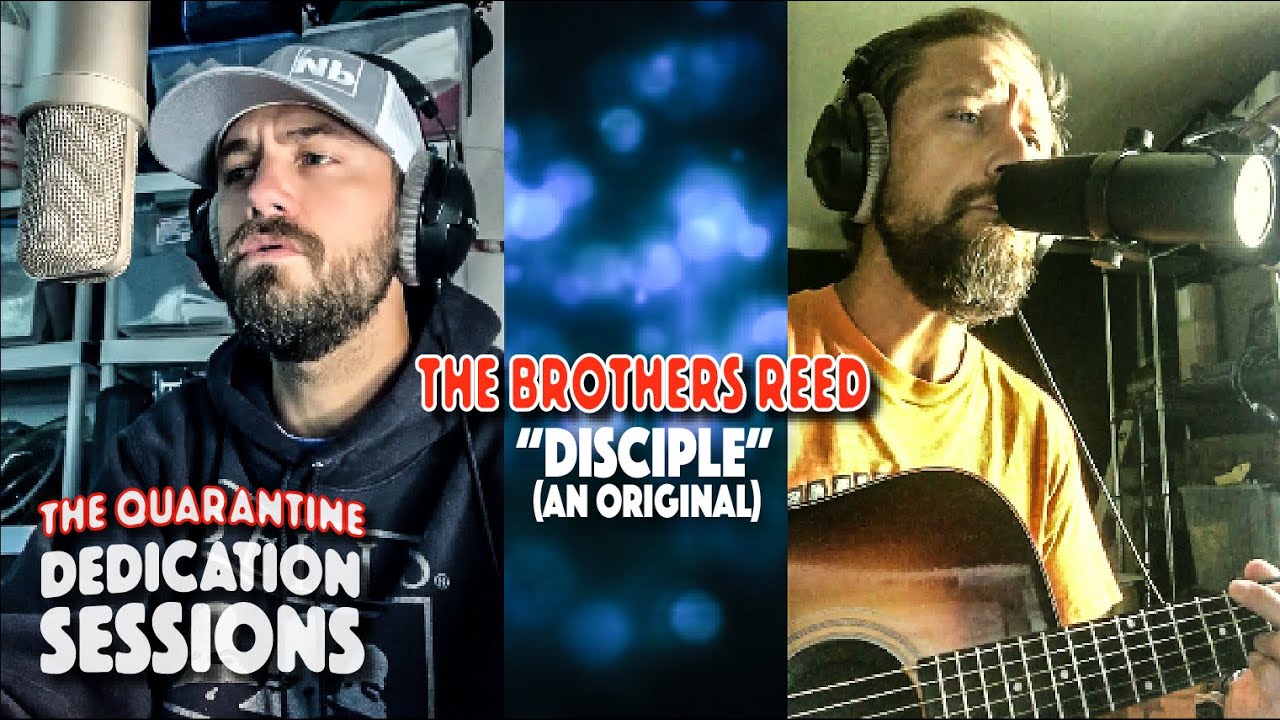 Watch The Brothers Reed- "Disciple"- Requested By: Jude on YouTube Watch The Brothers Reed- "Disciple"- Requested By: Jude on YouTube