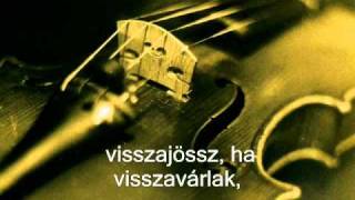 Video thumbnail of "Menj csak tovább az utadon - Kovács Apollonia"
