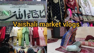 Ramzan 6 mubarak ho ||vaishali market vlogs