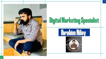 Meet Ibrahim Niloy: Certified Full Stack Digital Marketer & WordPress Expert | Portfolio Showcase