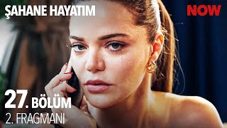 Şahane Hayatım 27 Bölüm 2 Fragmanı 