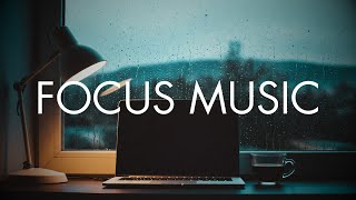 Focus Music Calm Study | Study Focus Instrumental Music | Deep Work Focus Music