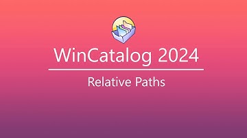 WinCatalog 2024 - Relative Paths