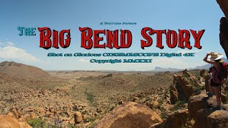 The Big Bend Story - Texas