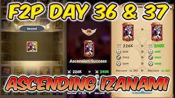 Mythic Heroes F2P Series Day 36 & 37 | Ascending Izanami & Leveling Her to Lvl 220 | Keep On Grind