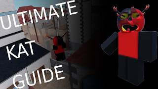 My guide to becoming PRO in KAT