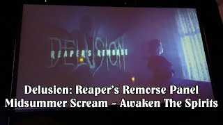 Delusion: Reaper's Remorse Panel - Midsummer Scream Awaken The Spirits
