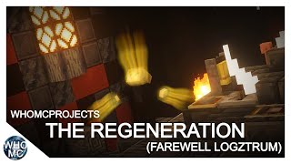 The Regeneration Farewell Logztrum Minecraft Fanfilm Whomcprojects