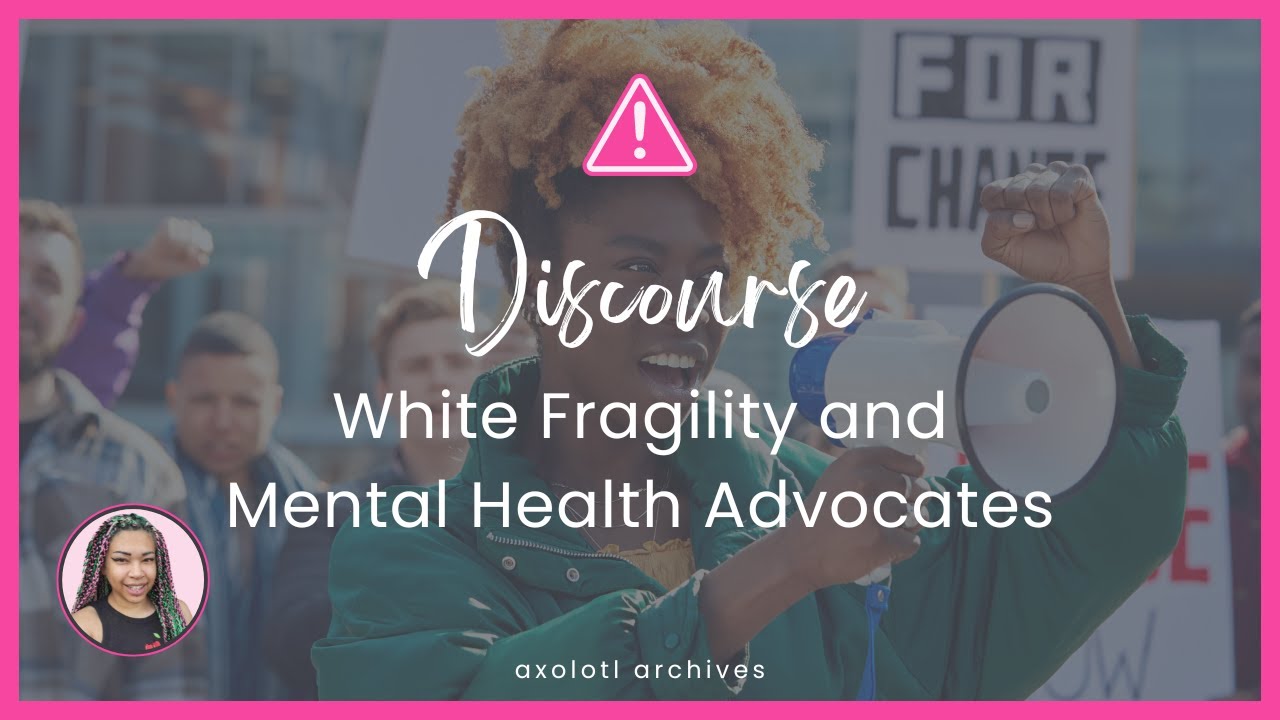 White Fragility , Disability Advocates and Dissociadid | Discourse