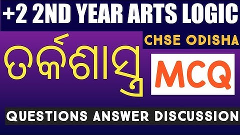 +2 2nd Year Arts Logic MCQ QUESTIONS || LOGIC|| CHSE ODISHA||