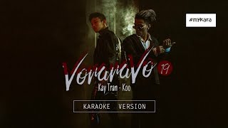 VÔ RA RA VÔ [ Karaoke Beat Chuẩn ] - KAY TRẦN, KOO screenshot 2