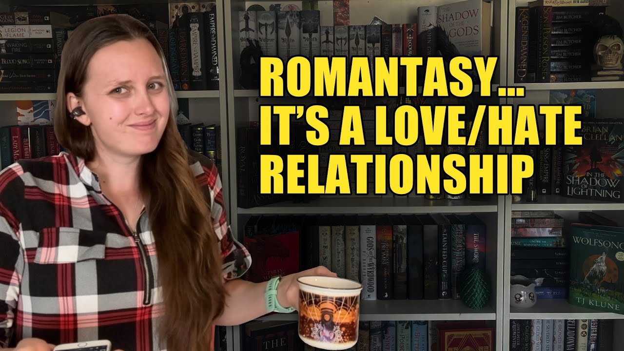 My Love Hate Relationship With Romantasy - YouTube