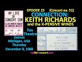 051. (EP 23) Connection: Keith Richards, Fox Theatre, Detroit, Michigan, USA, December 8, 1988
