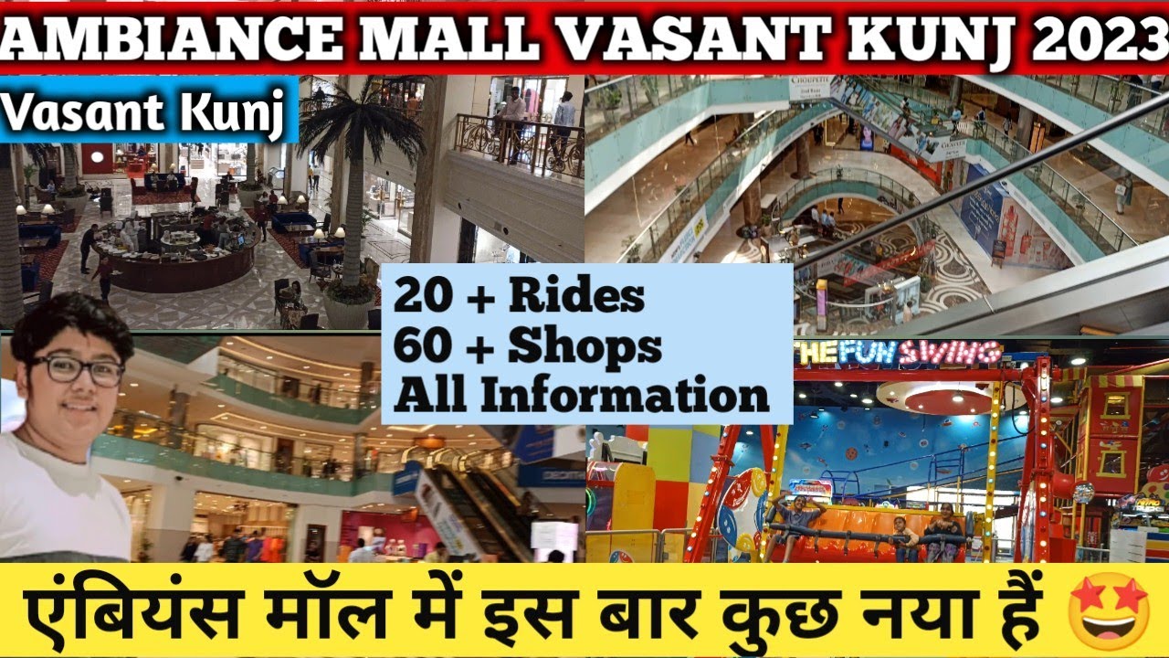 AMBIANCE MALL l Ambiance mall vasant Kunj l Ambiance Mall Delhi Ambience mall vasant kunj game