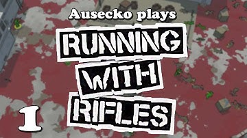 Let’s Play Running with Rifles 1 (Keepsake Bay)