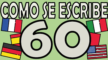 ¿Cómo es el número 60 en letra?