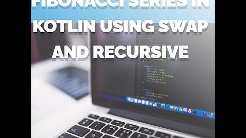 Fibonacci Series in Kotlin using Swap and Recursive | #shorts  #kotlin #kotlintutorials