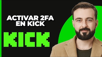 Cómo habilitar la autenticación de dos factores en Kick | 2025