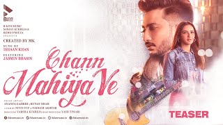 Chann Mahiya Ve | Teaser | Remo D'Souza | Ishaan Khan | Jasmin B | Romantic Song 2021 | BLive Music