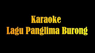 Karaoke Lagu Panglima Burong