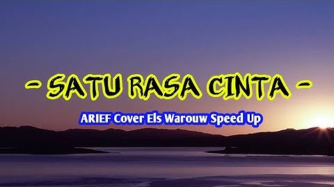 SATU RASA CINTA - ARIEF | Cover Els Warouw Speed Up Lirik Lyrics