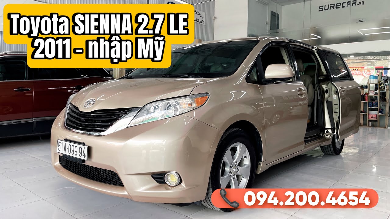 Toyota SIENNA 2.7 LE - 2011 nhập Mỹ | 8 chỗ, cửa lùa điện rộng rãi | 094.200.4654 | ANH và XE