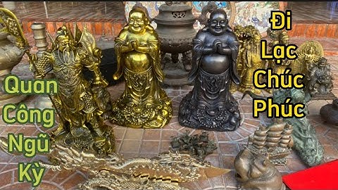 🔴🔴Di Lạc Chúc Phúc _ Quan Công Ngũ Kỳ _ Dĩa Gốm Biên Hoà _ Tượng Đồng Xưa. Tối 23/4 #đồcổcầnthơ