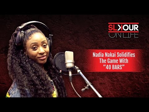 Nadia Nakai Talks Through Her New Song &Quot;40 Bars&Quot; Featuring Emtee